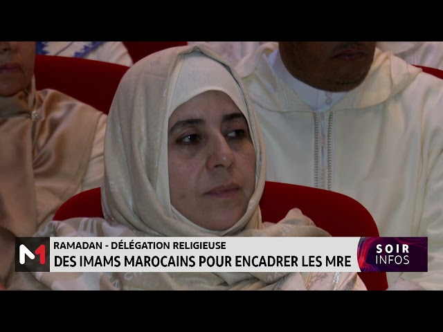 Ramadan: Des Imams marocains pour encadrer les MRE