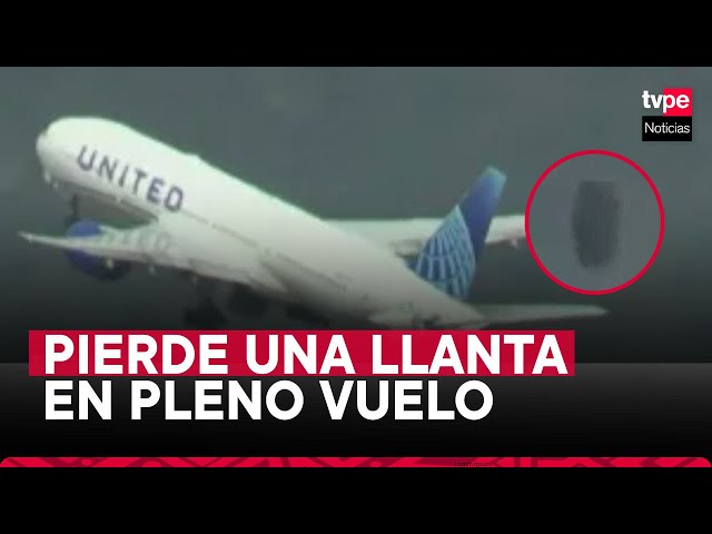 Avión pierde una llanta en pleno vuelo