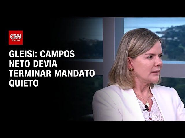 Gleisi: Campos Neto devia terminar mandato quieto | CNN ENTREVISTAS