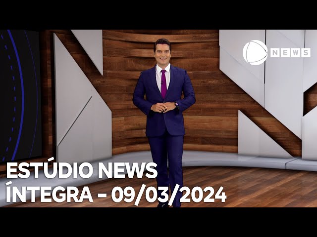 Estúdio News - 09/03/2024