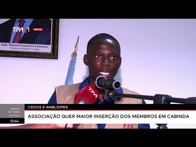 Cegos e Ambíopes -  Associação quer maior inserção dos membros em Cabinda