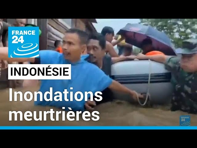 Indonésie : inondations meurtrières sur l'île de Sumatra • FRANCE 24