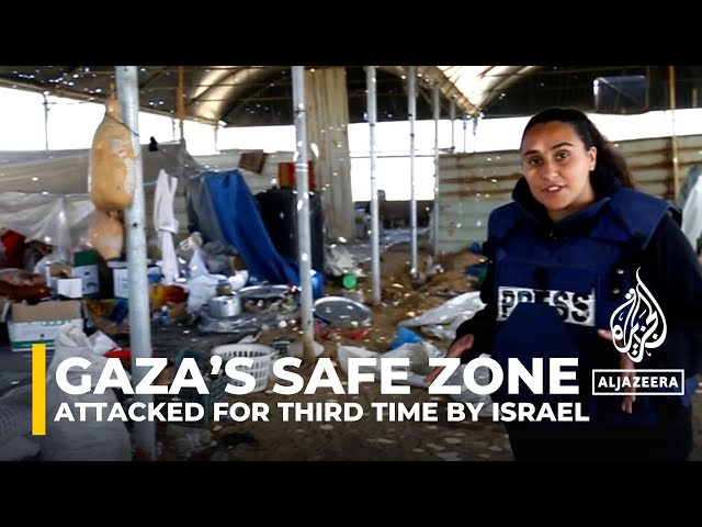 Al-Mawasi: Gaza’s ‘safe zone’ attacked for third time by Israel