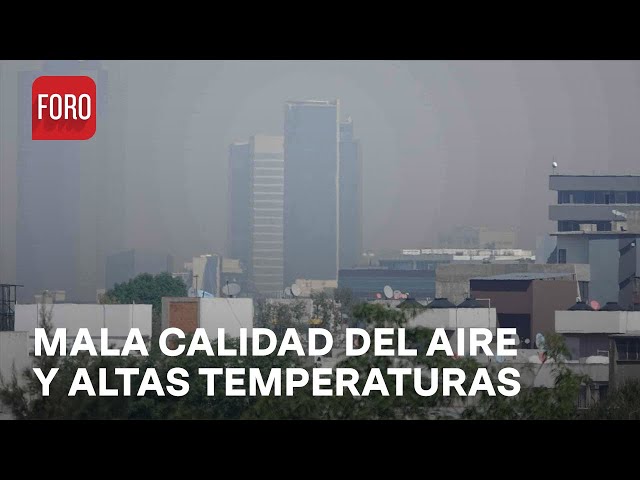 CDMX registra mala calidad del aire en 14 alcaldías - Las Noticias