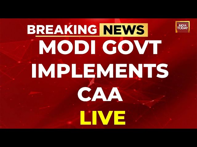 Big Announcement: Modi Government Implements CAA | CAA news Update | Modi Govt Notifies CAA Rules