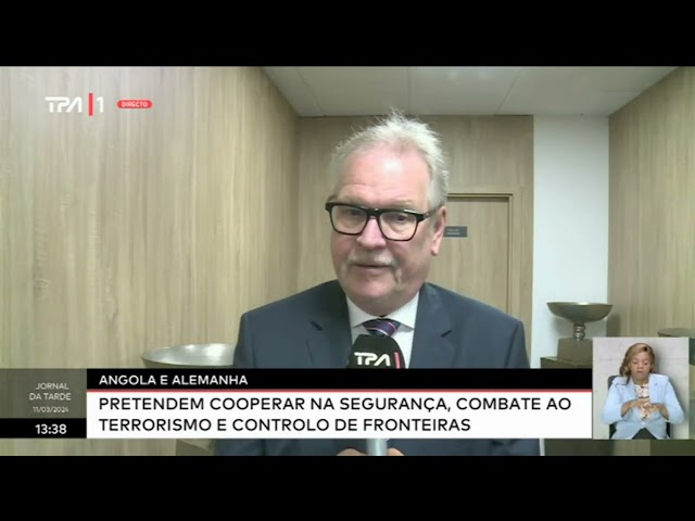 Angola e Alemanha - Pretendem cooperar na segurança, combate ao terrorismo e controlo de fronteiras