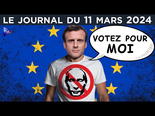 Ukraine : Macron en campagne - JT du lundi 11 mars 2024