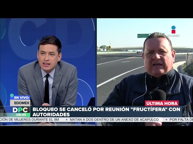 Transportistas cancelan bloqueo en la México-Pachuca | DPC con Nacho Lozano