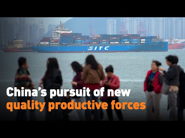 China’s pursuit of new quality productive forces