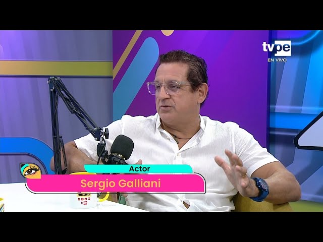 Miradas: Sergio Galliani (11/03/2024) | TVPerú