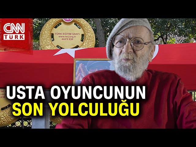 Usta Oyuncu Kayhan Yıldızoğlu'na Veda... #Haber