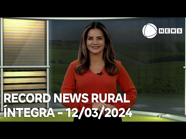 Record News Rural - 12/03/2024