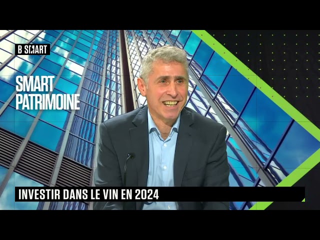 SMART PATRIMOINE - Investir dans le vin en 2024