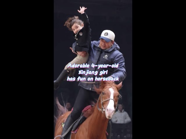 Adorable 4-year-old Xinjiang girl has fun on horseback