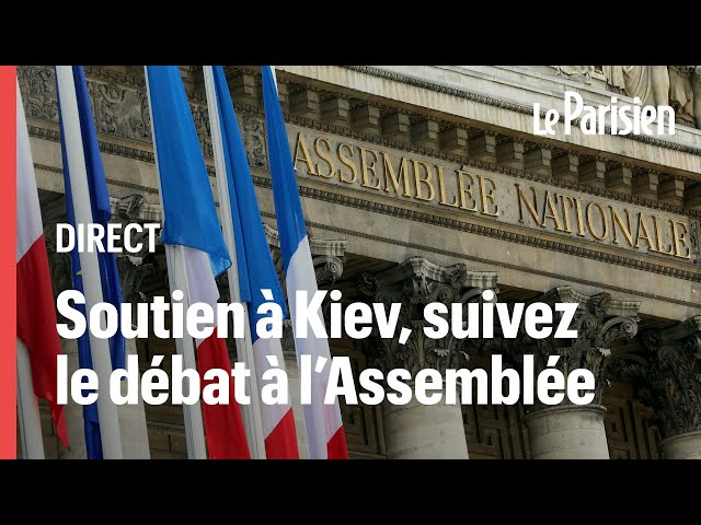  EN DIRECT | Vote sur le soutien de la France à l'Ukraine: suivez les débats à l'Assemblée