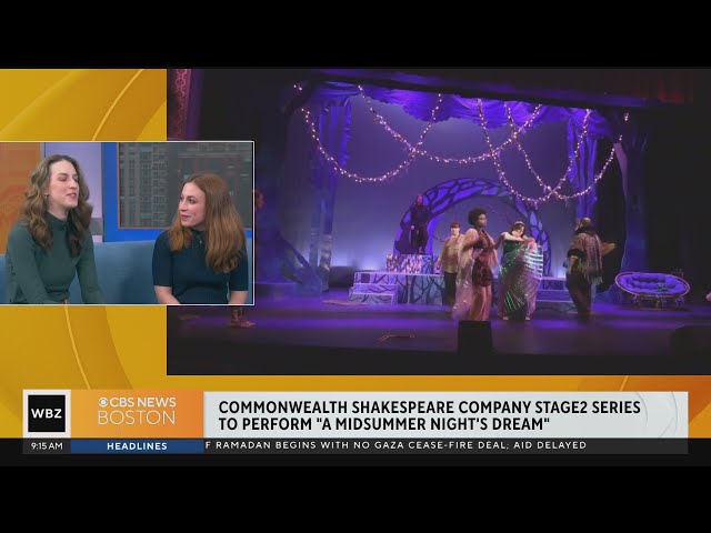 Commonwealth Shakespeare company's Stage2 series to perform "A Midsummer Night's Drea