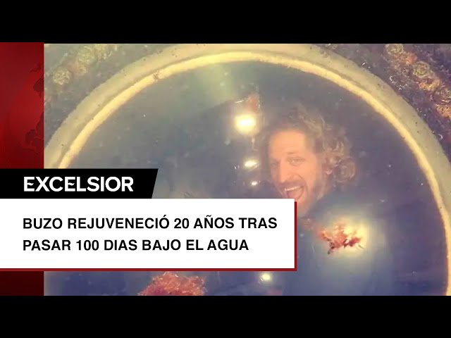 Buzo asegura que rejuveneció 20 años después de pasar 100 días bajo el agua