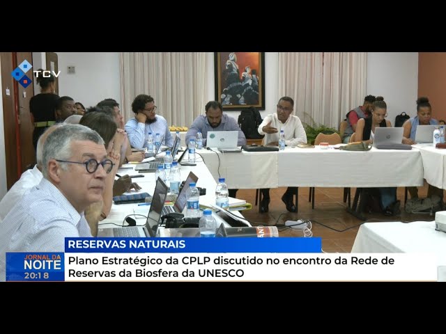 Plano Estratégico da CPLP discutido no encontro da Rede de Reservas da Biosfera da UNESCO