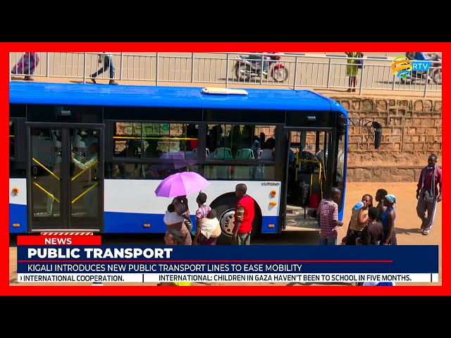 Kigali City Launches New Public Transport Lines to Improve Accessibility