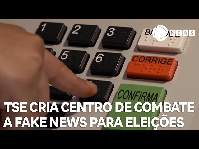 TSE cria centro de combate a fake news para as próximas eleições