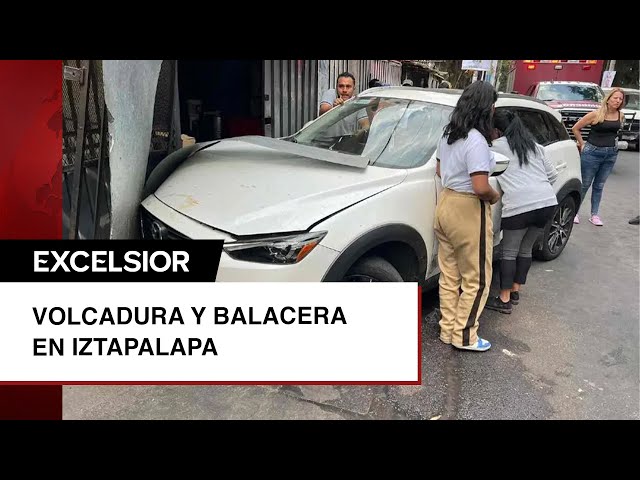 Detención de criminal desató volcadura y balacera en Iztapalapa; Hay dos heridos