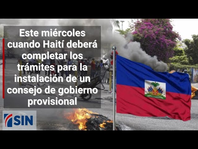 Este miércoles Haití deberá completar trámites para instalación de consejo de gobierno provisional