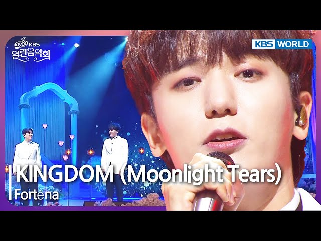 KINGDOM (Moonlight Tears) - Forténa [Open Concert : EP.1469] | KBS KOREA 240310