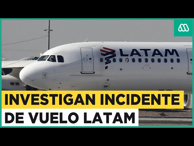 Inician investigación por incidente en avión de Latam: Nuevos detalles del aterrador vuelo