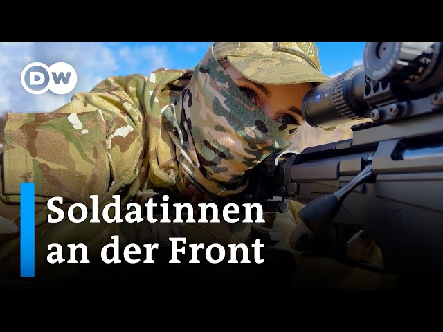 In den Schützengräben: Ukrainische Soldatinnen an der Front