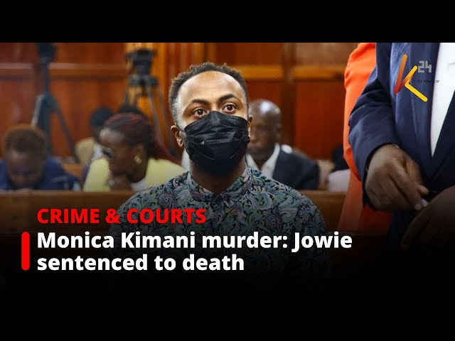 ⁣Monica Kimani murder: Jowie sentenced to death