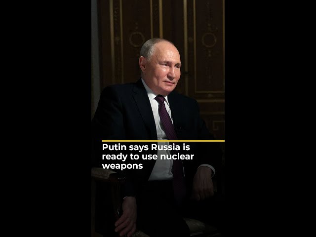 Putin says Russia is ready to use nuclear weapons | AJ #shorts