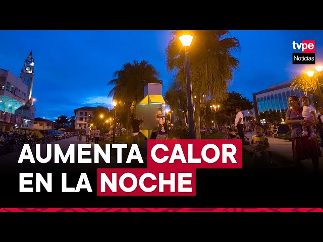 Calor en la selva: Senamhi alerta aumento de temperatura en la noche | El Tiempo 13-03-2024