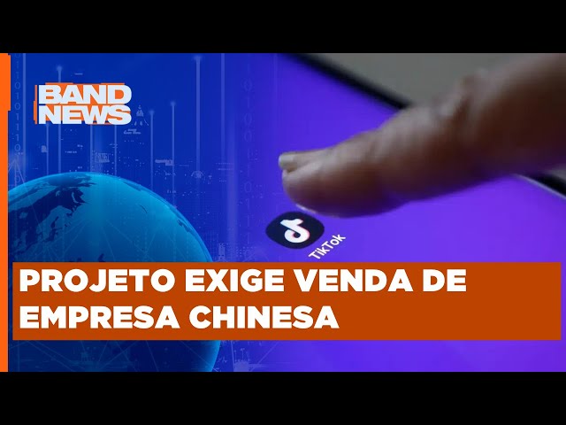 Câmara dos EUA aprova lei que pode banir TikTok | BandNews TV