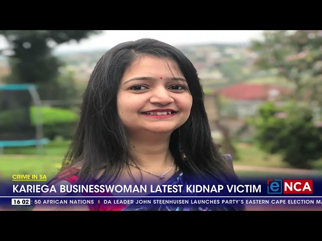 Kariega businesswoman latest kidnap victim