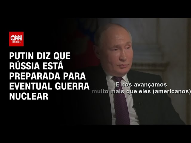 Putin diz que Rússia está preparada para eventual guerra nuclear | LIVE CNN