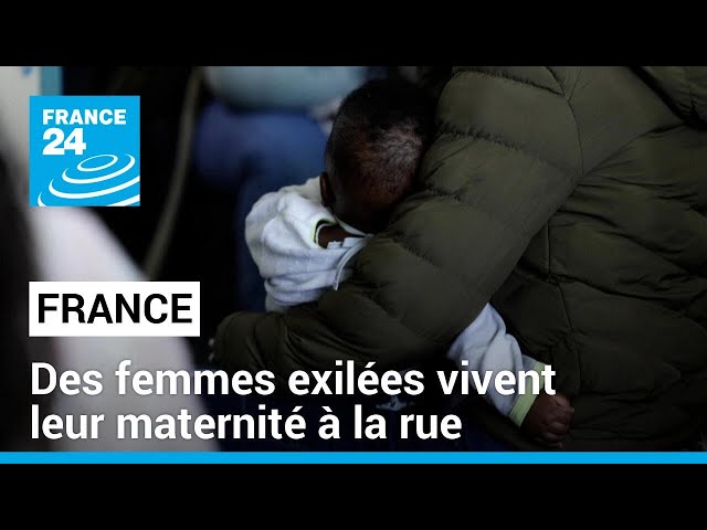 A Paris, des structures accompagnent les femmes exilées qui vivent leur maternité dans la rue