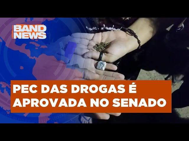 CCJ do Senado aprova PEC das drogas | BandNews TV