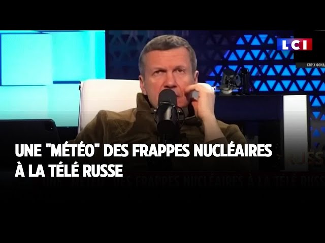 Une météo des frappes nucléaires à la télé russe