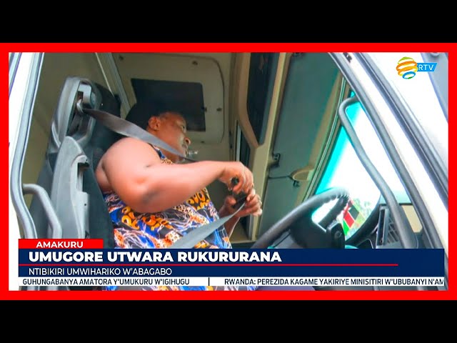 ⁣"Mu maraso birimo": Umva ubuhamya bw'Umugore utwara ibikamyo byambukiranya imipaka