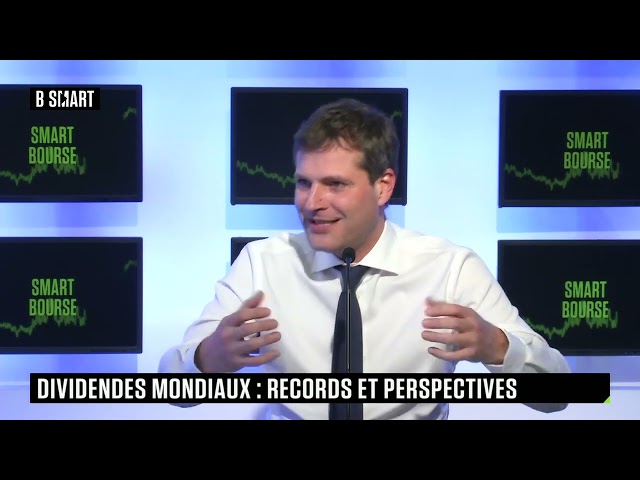 SMART BOURSE - Dividendes mondiaux : records et perspectives