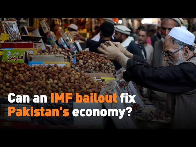 Can an IMF bailout fix Pakistan's economy?