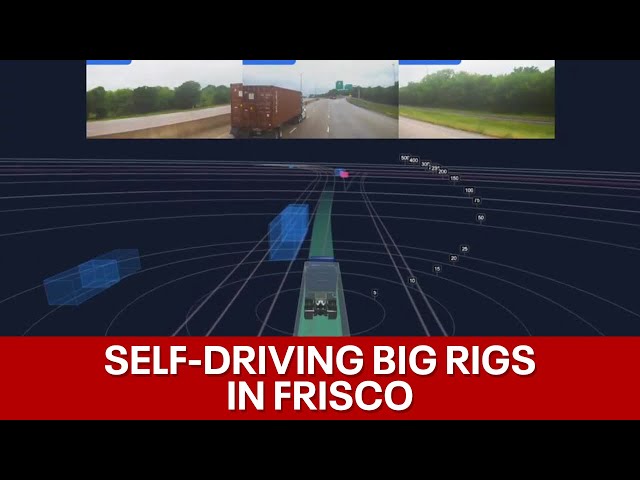 Frisco police helping improve technology for self-driving 18-wheelers