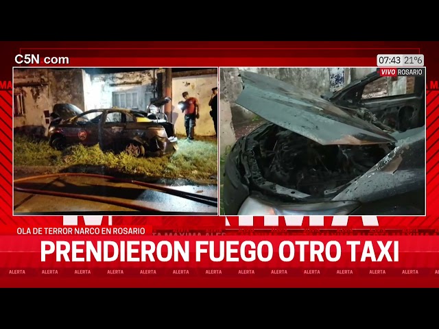 OLA de TERROR en ROSARIO: PRENDIERON FUEGO OTRO TAXI