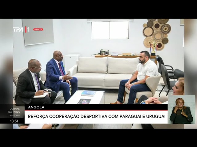 ⁣Angola - Reforça cooperação desportiva com Paraguai e Uruguai