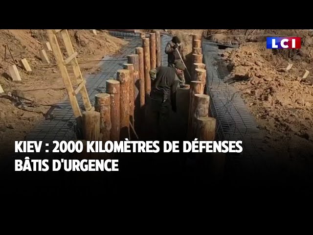 Kiev : 2000 kilomètres de défenses bâtis d'urgence