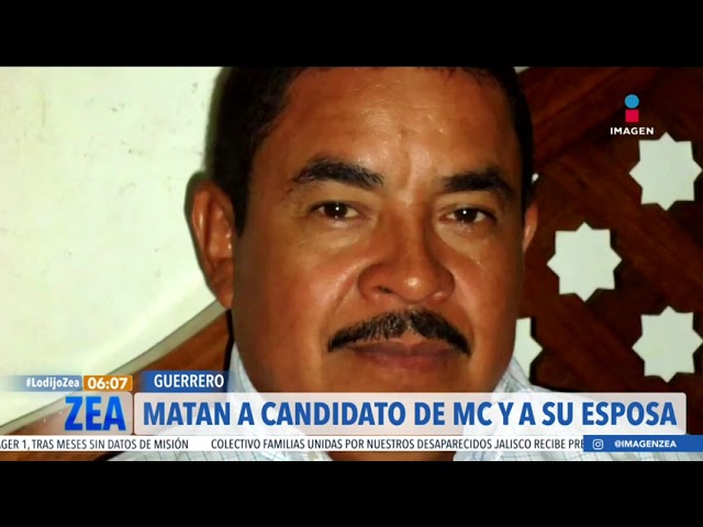 Asesinan a excandidato de Movimiento Ciudadano en Guerrero | Noticias con Francisco Zea