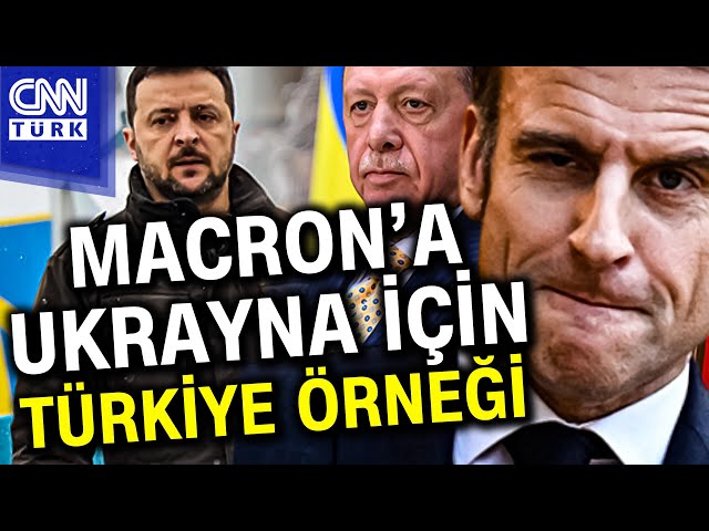 Fransa Ukrayna Yüzünden Karıştı! Macron'a Türkiye Örneği: "Türkiye Barış İçin Çalışırken B