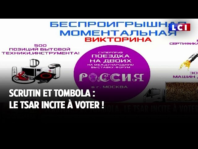 Scrutin et tombola : le tsar incite à voter !