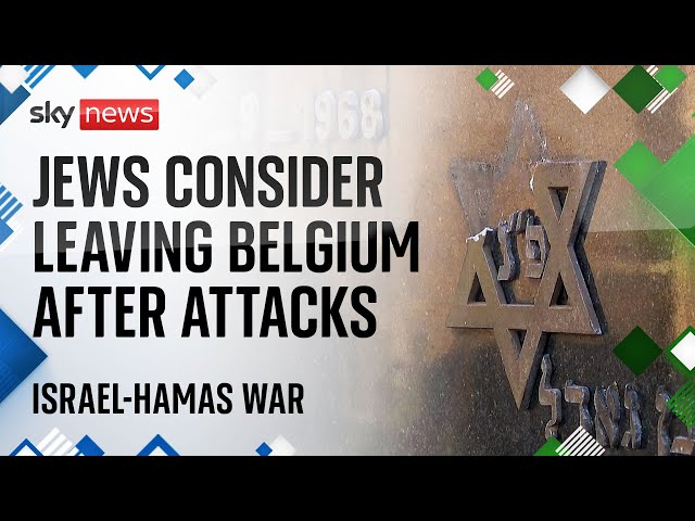 Jewish people in Belgium 'consider leaving country' amid spike in antisemitism | Israel-Ha