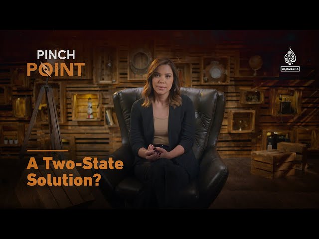 A Two State Solution? | Pinch Point